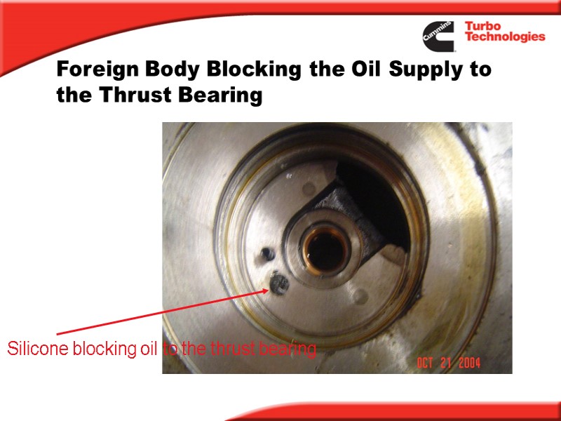 Foreign Body Blocking the Oil Supply to the Thrust Bearing Silicone blocking oil to
